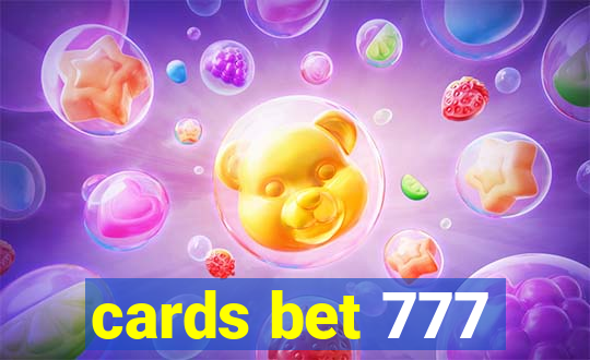 cards bet 777